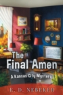 Image for Final Amen: A Kansas City Mystery