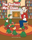 Image for The Perfect Mrs. Claus