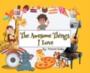 Image for The Awesome Things I Love