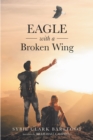 Image for Eagle With A Broken Wing
