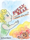 Image for Fuzzy Bear : Where Are You?