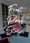 Image for Front Porch Stories