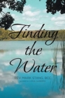 Image for Finding the Water