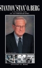 Image for Stanton Stan O. Berg A Forensic Life : An Autobiography