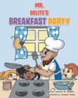 Image for Mr. Delite&#39;s Breakfast Party