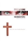 Image for Bible Lessons for Broken People