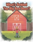 Image for What&#39;s Behind The Big Red Door?