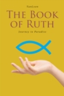 Image for The Book of Ruth: Journey to Paradise
