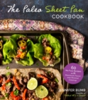 Image for Paleo Sheet Pan Cookbook: 60 No-Fuss Recipes With Maximum Flavor and Minimal Cleanup