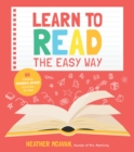 Image for Learn to Read the Easy Way: 60 Exciting Phonics-Based Activities for Kids