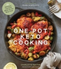 Image for One-Pot Keto Cooking: 75 Delicious Low-Carb Meals for the Busy Cook
