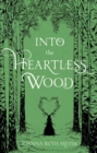 Image for Into the Heartless Wood