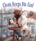 Image for Clovis keeps his cool