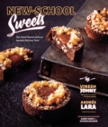 Image for New-School Sweets: Old-School Pastries with an Insanely Delicious Twist