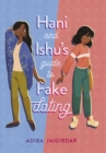 Image for Hani and Ishu&#39;s Guide to Fake Dating