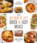 Image for The big book of Jo&#39;s quick and easy meals  : includes 200 recipes and 200 photos