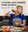 Image for Cooking with Shereen from scratch  : because you can!