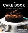 Image for Cake Book: Beautiful Sweet Treats for Every Craving