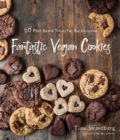 Image for Fantastic vegan cookies  : 60 plant-based treats for any occasion