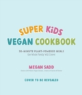 Image for Super Kids Vegan Cookbook