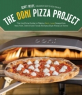 Image for The Ooni pizza project  : the unofficial guide to making next-level Neapolitan, New York, Detroit and Tonda Romana style pizzas at home