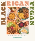Image for Black Rican Vegan  : fire plant-based recipes from a Bronx kitchen