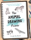 Image for Animal Drawing Primer: Fundamental Tutorials for Illustrating Dogs, Cats, Horses and More