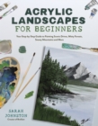 Image for Acrylic landscapes for beginners  : your step-by-step guide to painting scenic drives, misty forests, snowy mountains and more