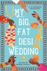 Image for My Big, Fat Desi Wedding