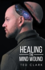 Image for Healing the Mind Wound