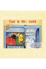Image for Tom &amp; Mr. Cobb