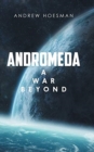 Image for Andromeda : A War Beyond