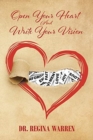 Image for Open Your Heart And Write Your Vision