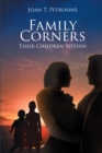 Image for Family Corners: Their Children Within