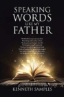 Image for Speaking Words Like My Father