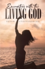 Image for Encounters With The Living God