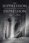 Image for The Suppression of Depression