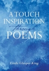 Image for A Touch of Inspiration through Poems