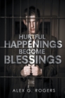 Image for Hurtful Happenings Become Blessings