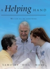 Image for A Helping Hand : We can all do something