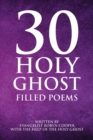 Image for 30 Holy Ghost Filled Poems