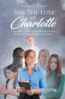 Image for For The Love Of Charlotte