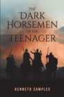Image for Dark Horsemen Of The Teenager