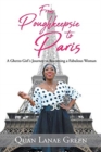 Image for From Poughkeepsie to Paris : A Ghetto Girl&#39;s Journey to Becoming a Fabulous Woman