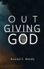Image for Out Giving God