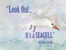 Image for &quot;Look Out... It&#39;s a Seagull&quot;