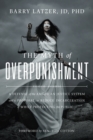 Image for The Myth of Overpunishment