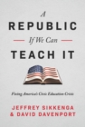 Image for The civic education crisis  : how we got here, what we must do