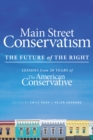 Image for Main street conservatism  : the future of the right
