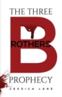 Image for The three brothers prophecy